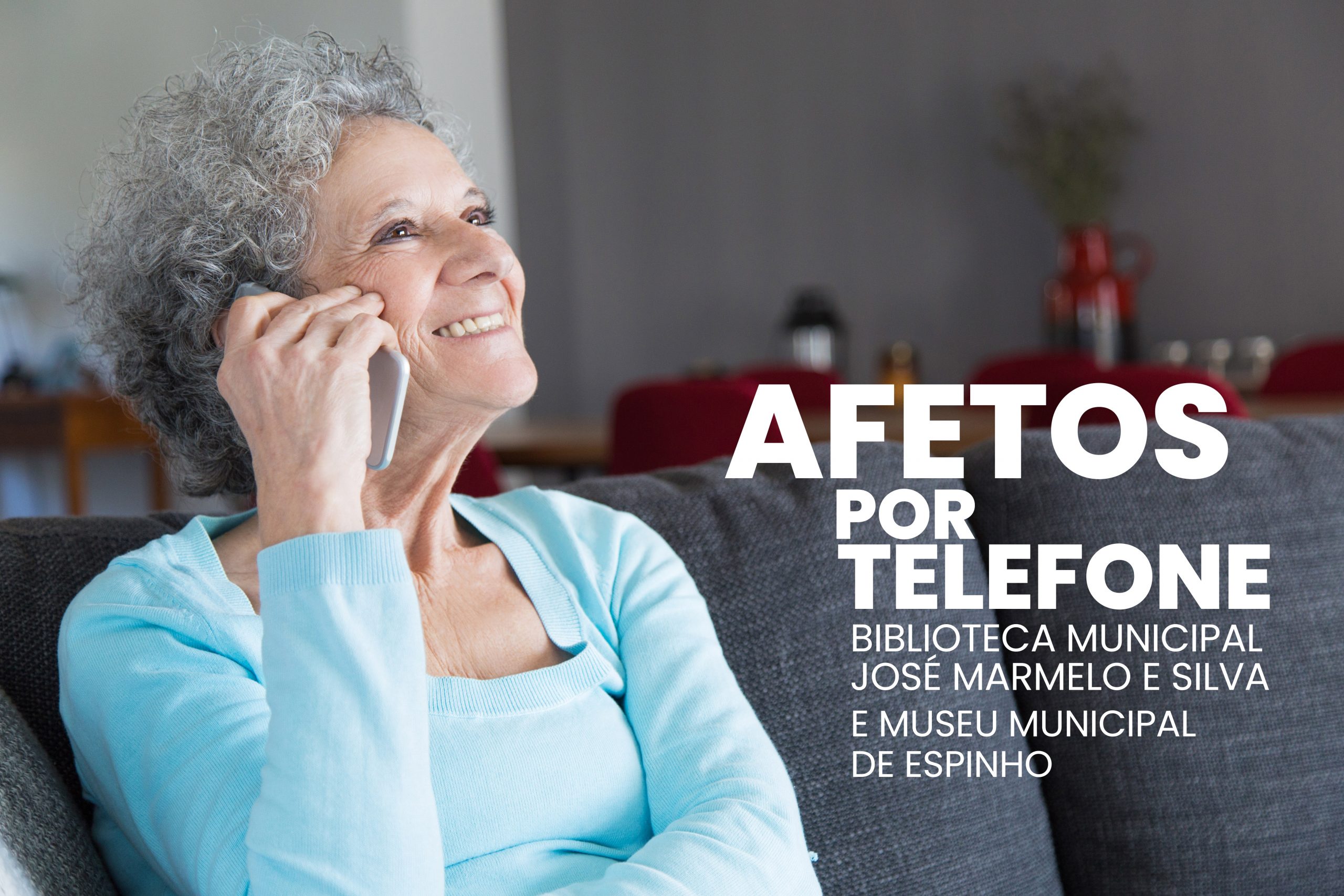 Séniores do concelho vão receber “Afetos por Telefone”
