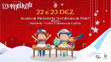 22, 23, 29 e 39 DEZ | 16:30 | Sessão de Planetário: As Estrelas de Natal”