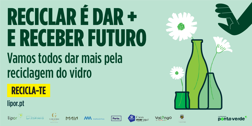 LIPOR lança nova campanha para incentivar a reciclagem de vidro