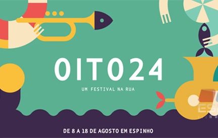 Festival Oito24 volta a animar as ruas da cidade de Espinho