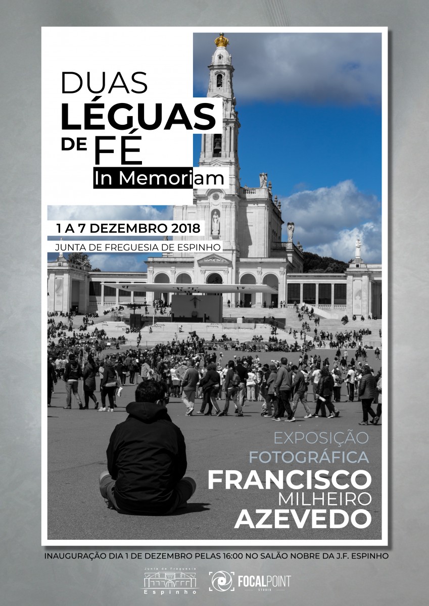 Exposição Fotográfica: Duas léguas de fé – in memoriam