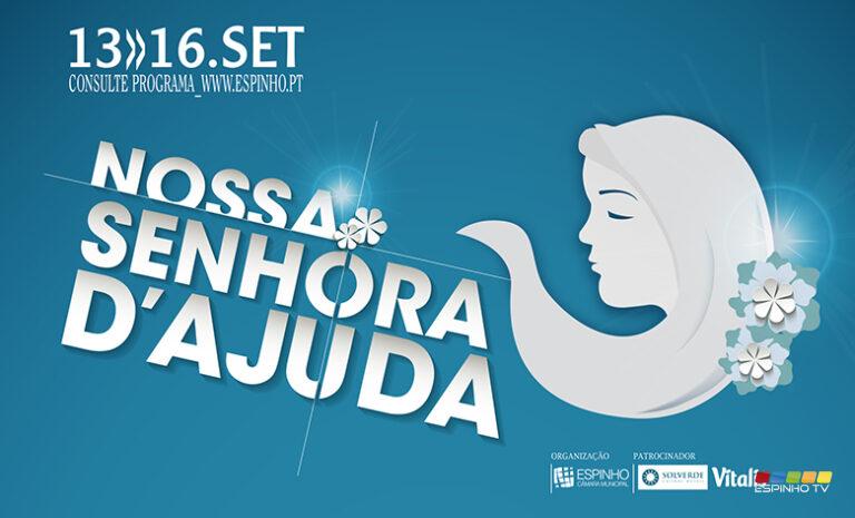 Programa das Festas de Nª Srª d’Ajuda – Espinho 2019