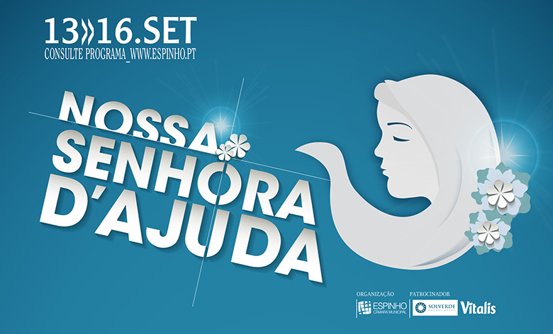 Festa nossa senhora da ajuda espinho 2019