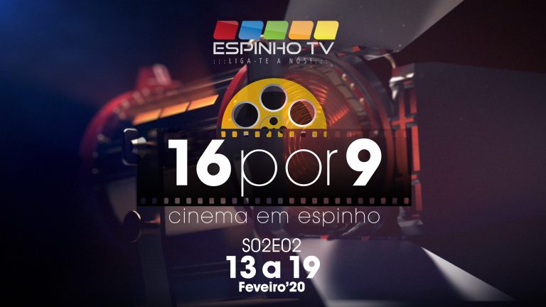 “16por9” – Cinema de 13 a 19 Fevereiro “16por9” – Cinema de 13 a 19 Fevereiro