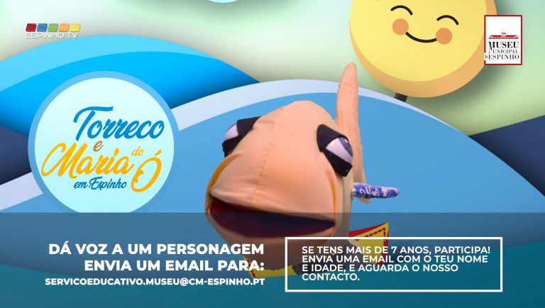 DESAFIO: Dá Voz a um Personagem – “Torreco e Maria do Ó em Espinho”