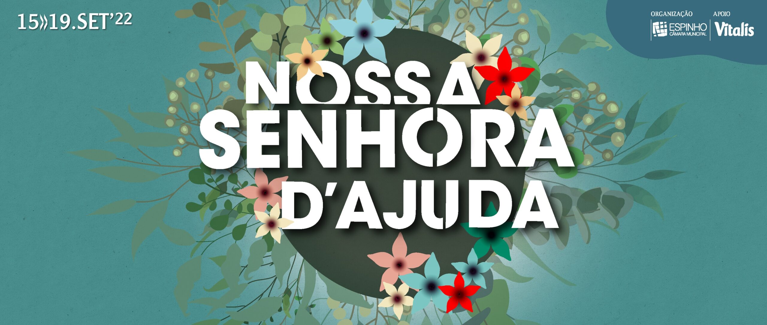 Festas de Nossa Senhora d'Ajuda – Espinho 2022