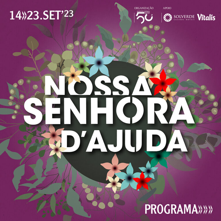 Programa das Festas de Nossa Srª. d’Ajuda – Espinho 2023 Programa das Festas de Nossa Srª. d’Ajuda – Espinho 2023