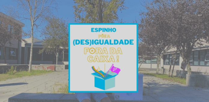 Espinho põe as (Des)igualdades Fora da Caixa!