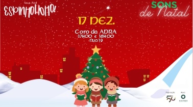 17 DEZ | 17:00 e 18:00 | SONS DE NATAL: CORO DA ADRA