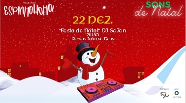 22 DEZ | 21:30 | Animação de rua: Dj Se7en “Festa de Natal”