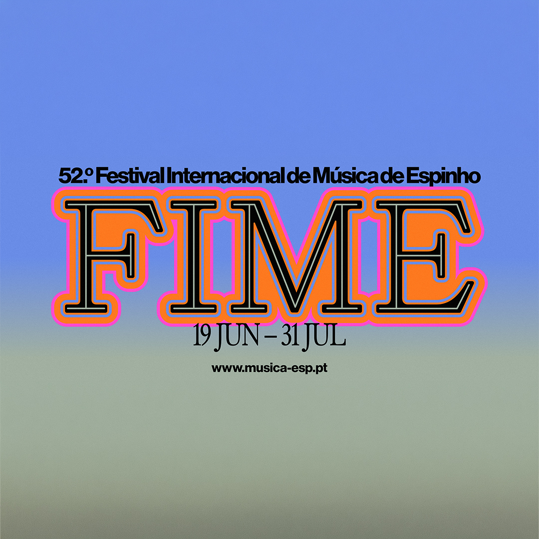 FIME - International Music Festival of Espinho