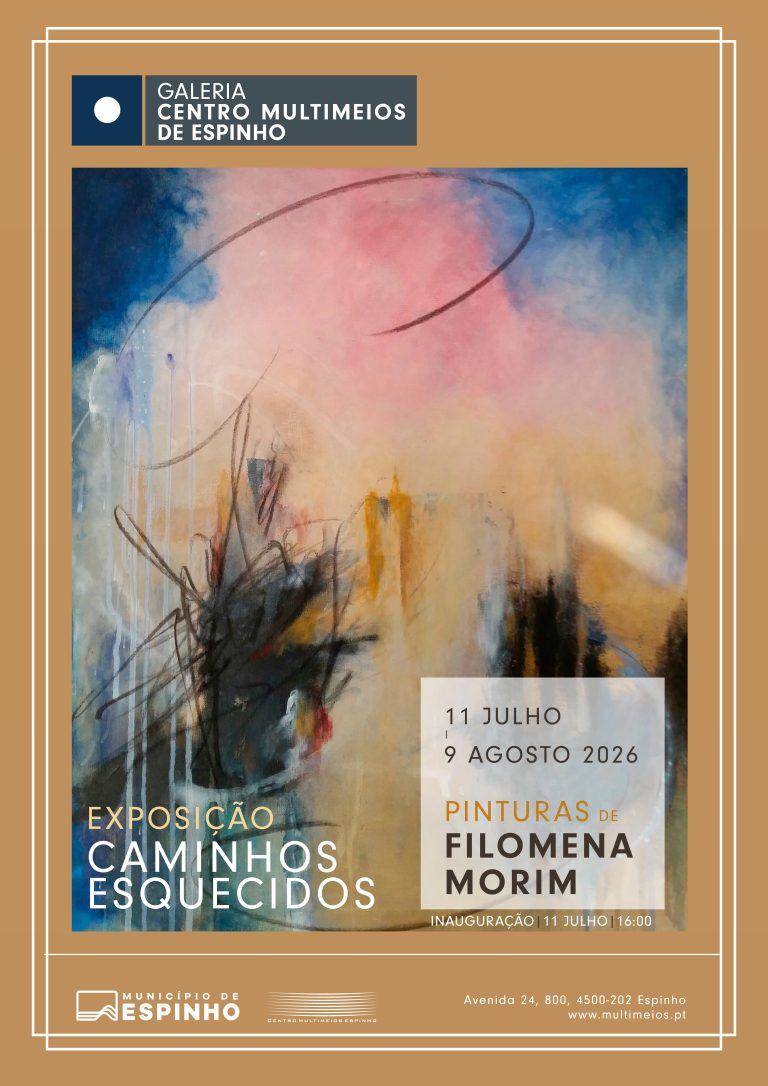 “Caminhos Esquecidos” Exhibition
